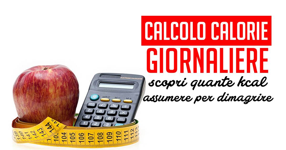 COME CALCOLARE LE CALORIE PER PERDERE PESO Fast Burning